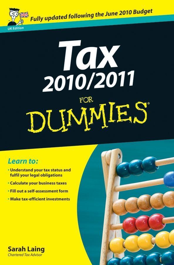 Tax 2010 / 2011 For Dummies UK Edition