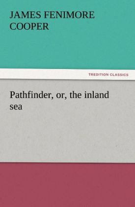 Pathfinder or the inland sea