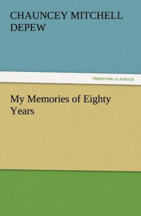 My Memories of Eighty Years
