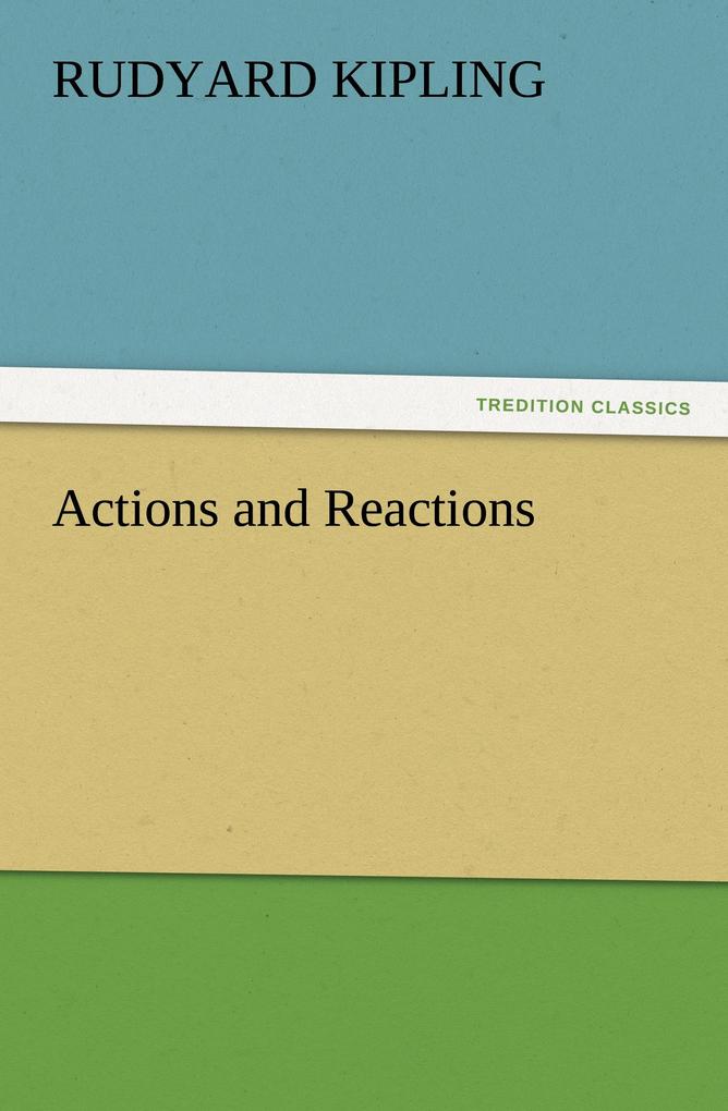 Actions and Reactions