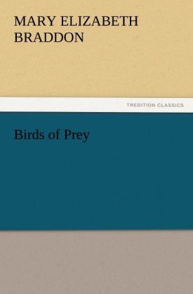 Birds of Prey - Mary E. Braddon