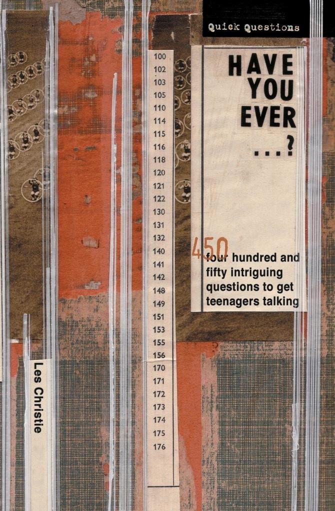 The Have You Ever . . . ?