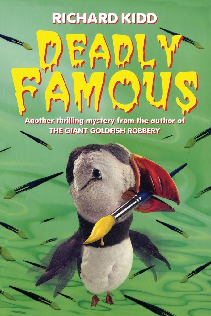 Deadly Famous