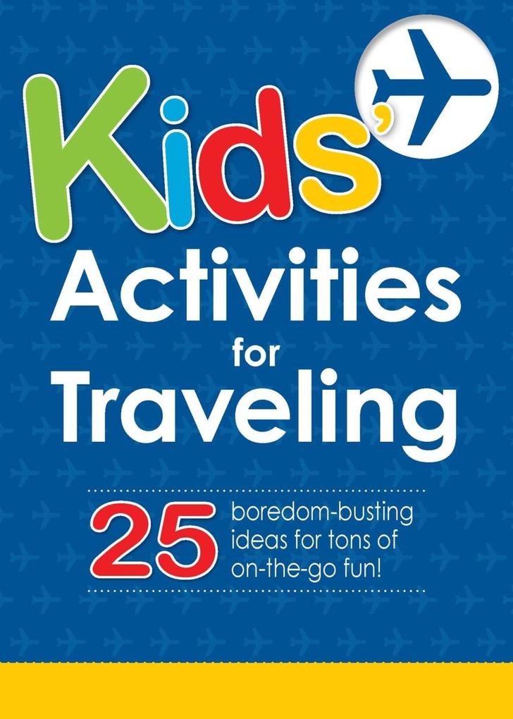 Kids‘ Activities for Traveling