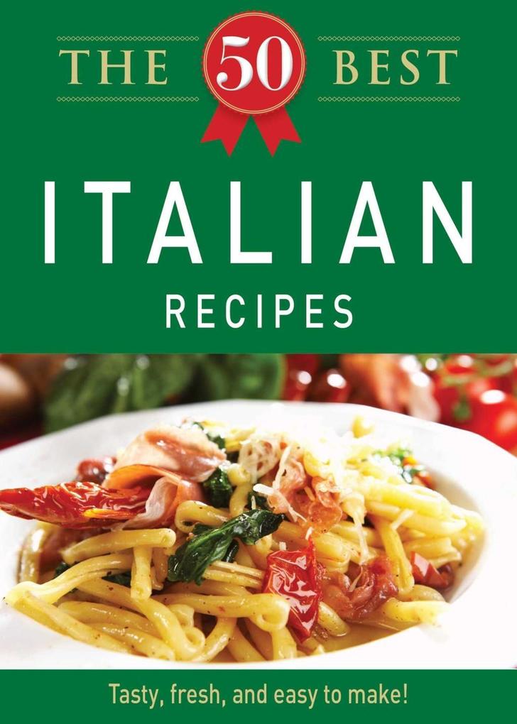 The 50 Best Italian Recipes