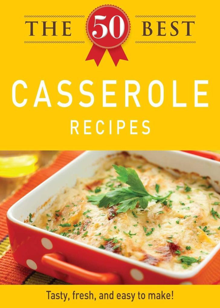 The 50 Best Casserole Recipes