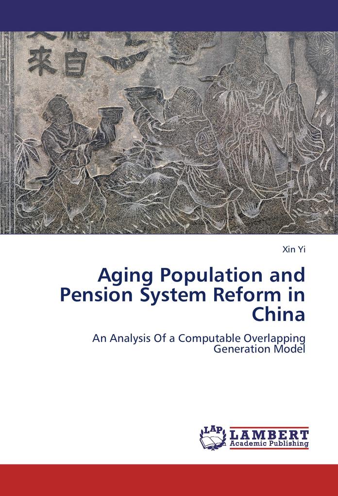 Aging Population and Pension System Reform in China