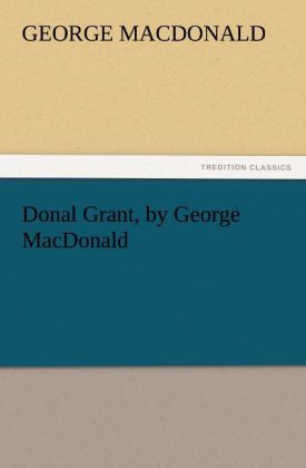 Donal Grant by George MacDonald