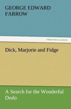 Dick Marjorie and Fidge