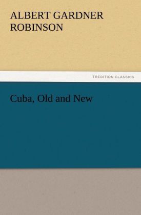 Cuba Old and New
