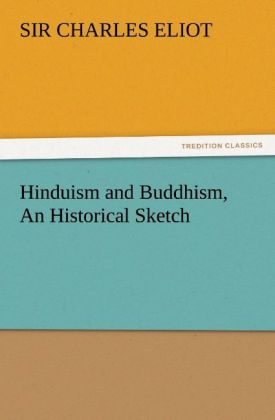 Hinduism and Buddhism An Historical Sketch