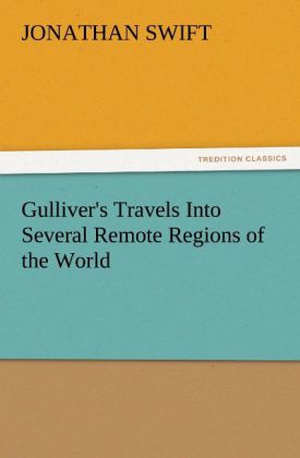 Gulliver's Travels Into Several Remote Regions of the World