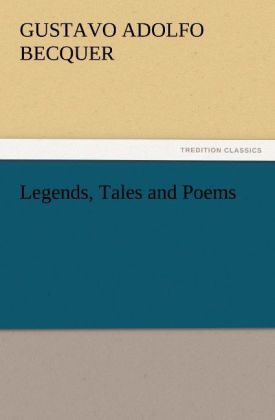 Legends Tales and Poems