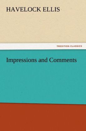 Impressions and Comments