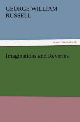 Imaginations and Reveries