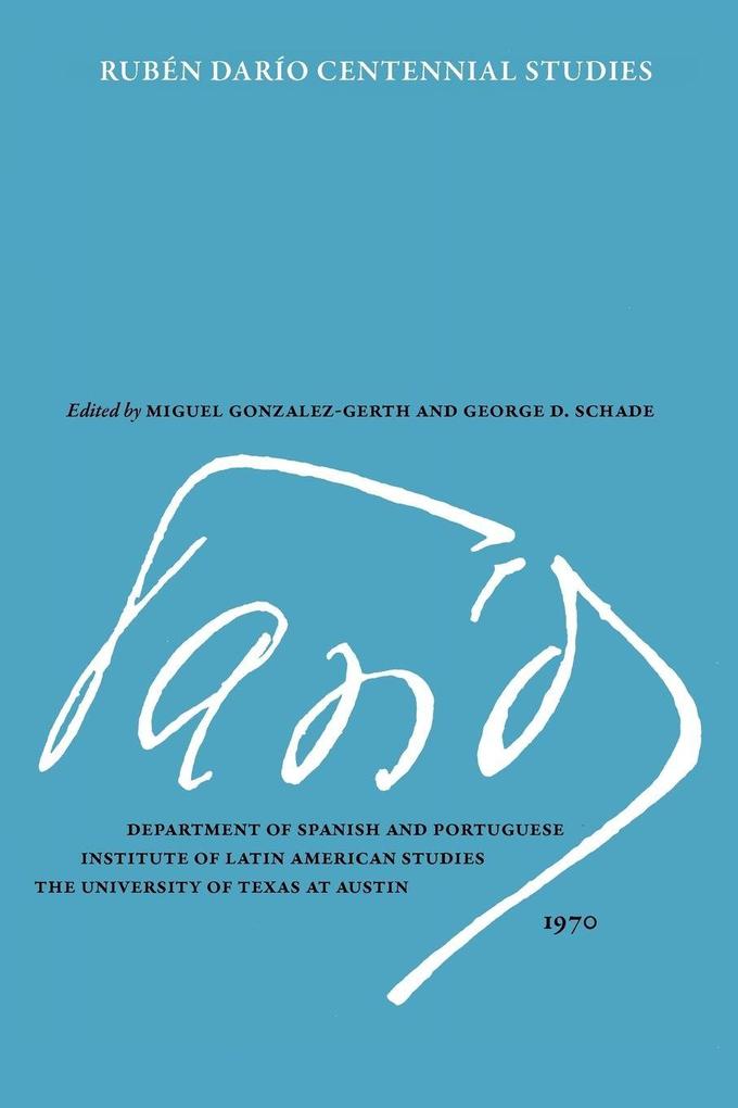 Ruben Dario Centennial Studies