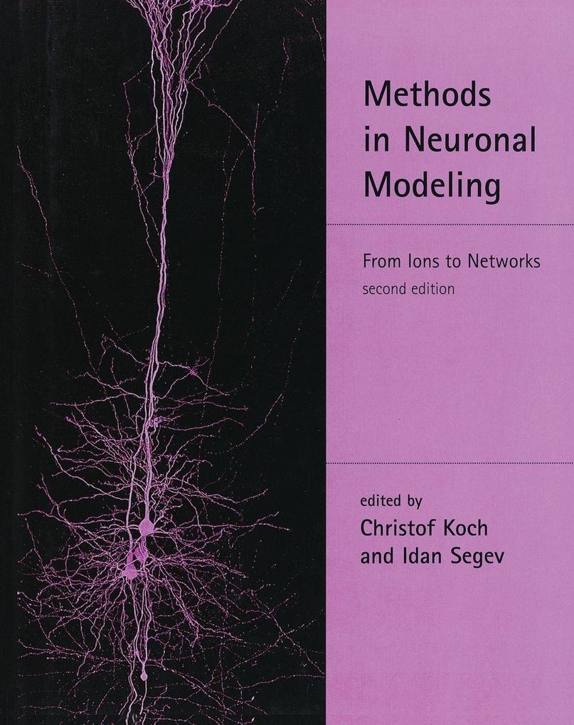 Methods in Neuronal Modeling second edition