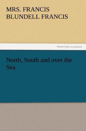 North South and over the Sea
