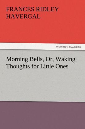 Morning Bells Or Waking Thoughts for Little Ones