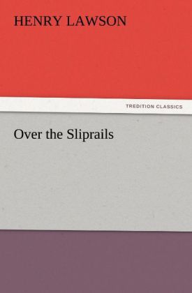 Over the Sliprails