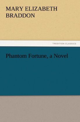 Phantom Fortune a Novel