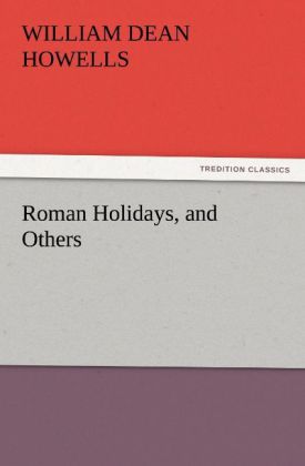 Roman Holidays and Others