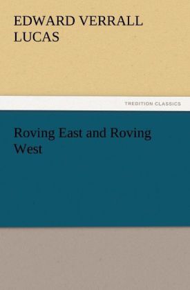 Roving East and Roving West
