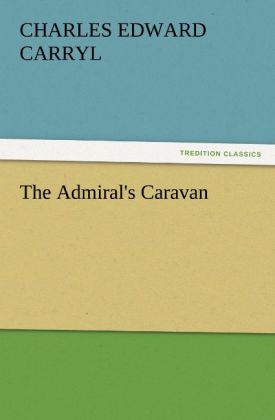 The Admiral‘s Caravan