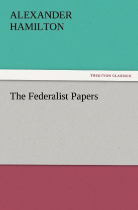 The Federalist Papers
