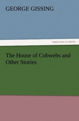 The House of Cobwebs and Other Stories