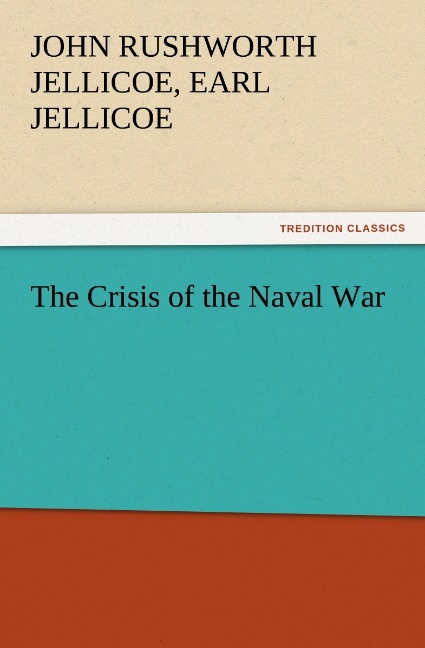 The Crisis of the Naval War