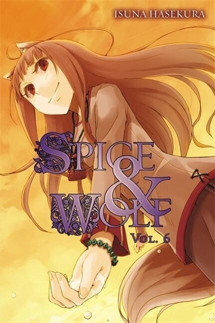 Spice and Wolf Vol. 6 (Light Novel)