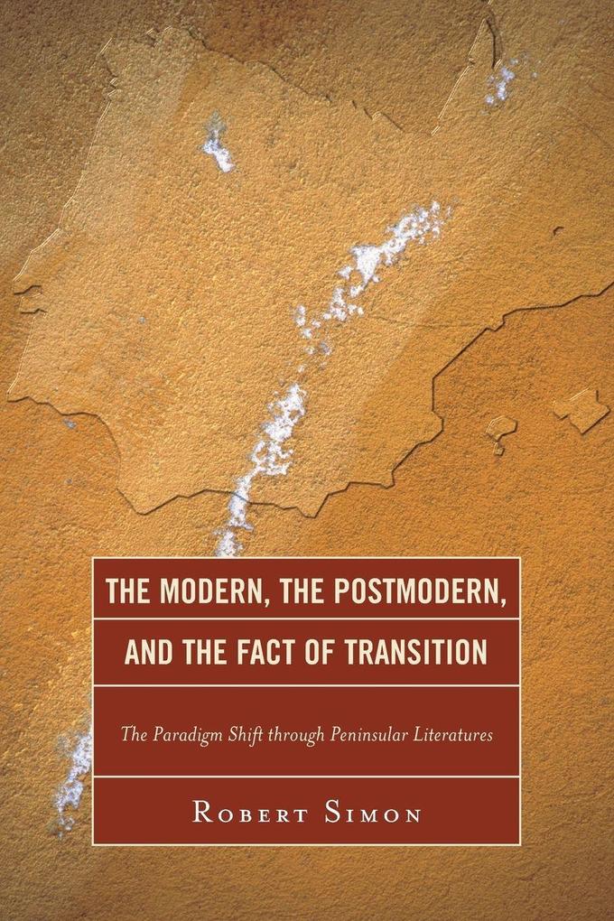 Modern the Postmodern and the Fact of Transition