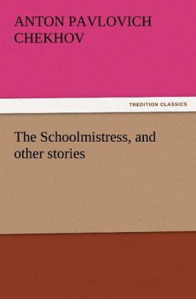 The Schoolmistress and other stories