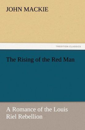 The Rising of the Red Man