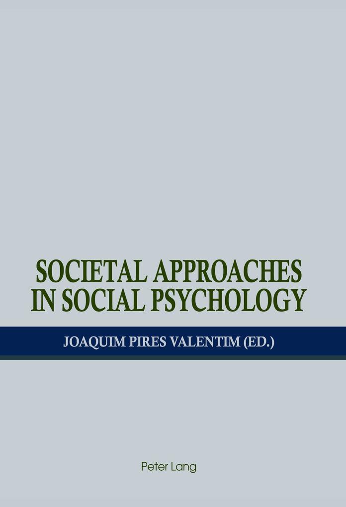Societal Approaches in Social Psychology