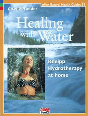 Healing with Water: Kneipp Hydrotherapy at Home