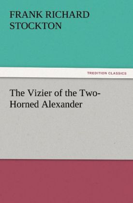 The Vizier of the Two-Horned Alexander
