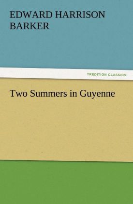 Two Summers in Guyenne