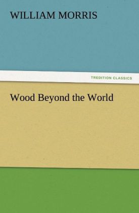 Wood Beyond the World