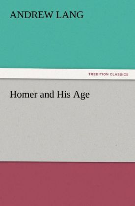 Homer and His Age