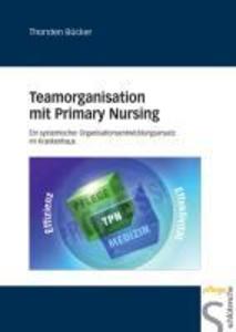 Teamorganisation mit Primary Nursing