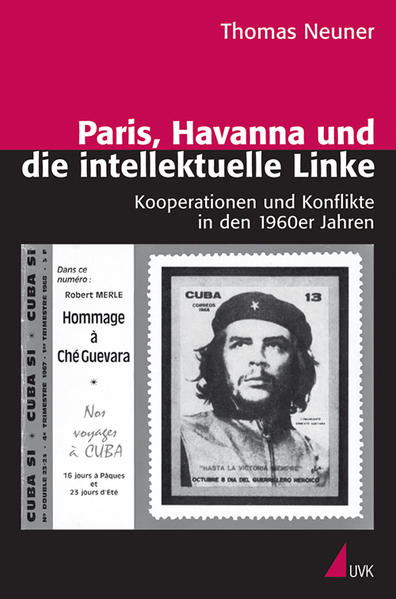 Paris Havanna und die intellektuelle Linke - Thomas Neuner