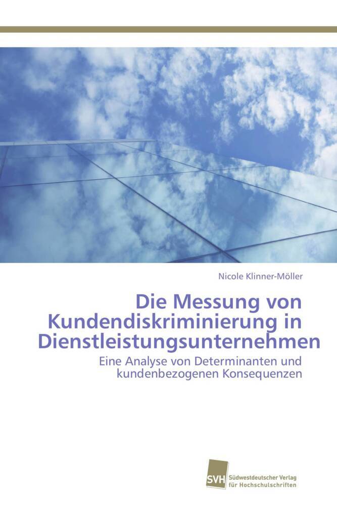 Die Messung von Kundendiskriminierung in Dienstleistungsunternehmen
