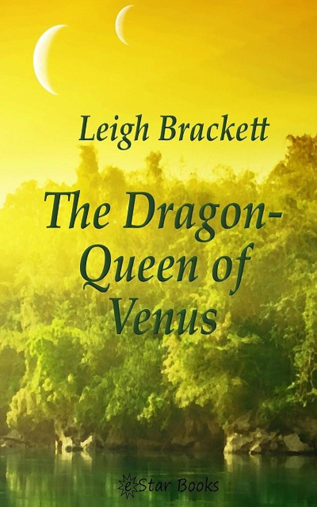 The Dragon Queen of Venus