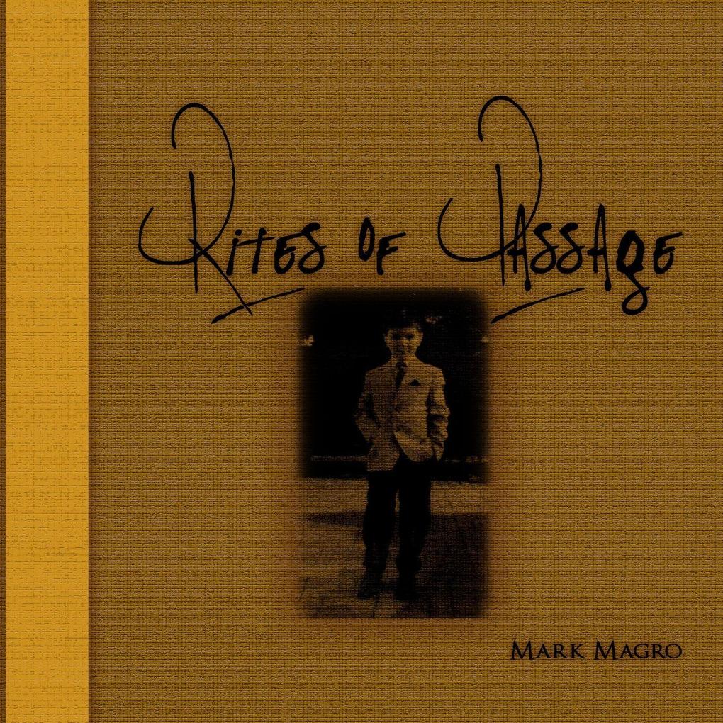 Rites of Passage