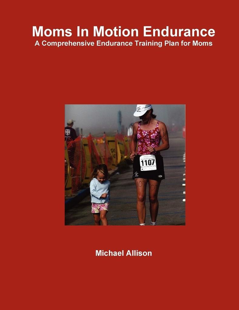 Moms In Motion Endurance
