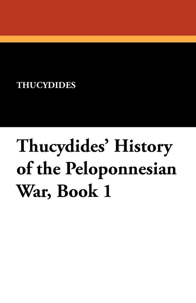 Thucydides' History of the Peloponnesian War Book 1