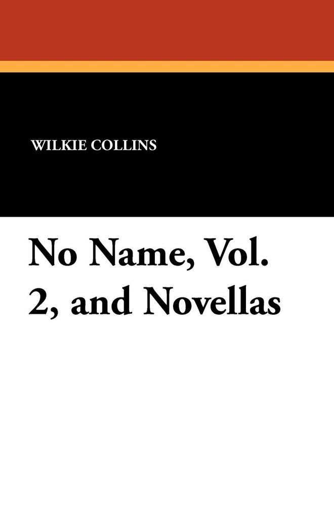 No Name Vol. 2 and Novellas
