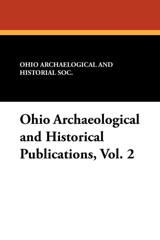 Ohio Archaeological and Historical Publications Vol. 2